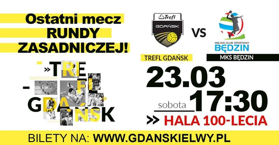 Ostatni mecz rundy zasadniczej! Trefl Gdańsk vs MKS Będzin