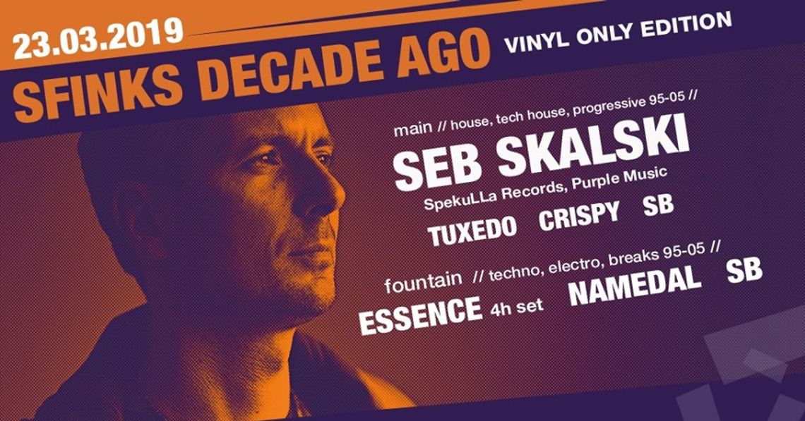 Sfinks Decade Ago (Vinyl Only Edition) ft. Seb Skalski