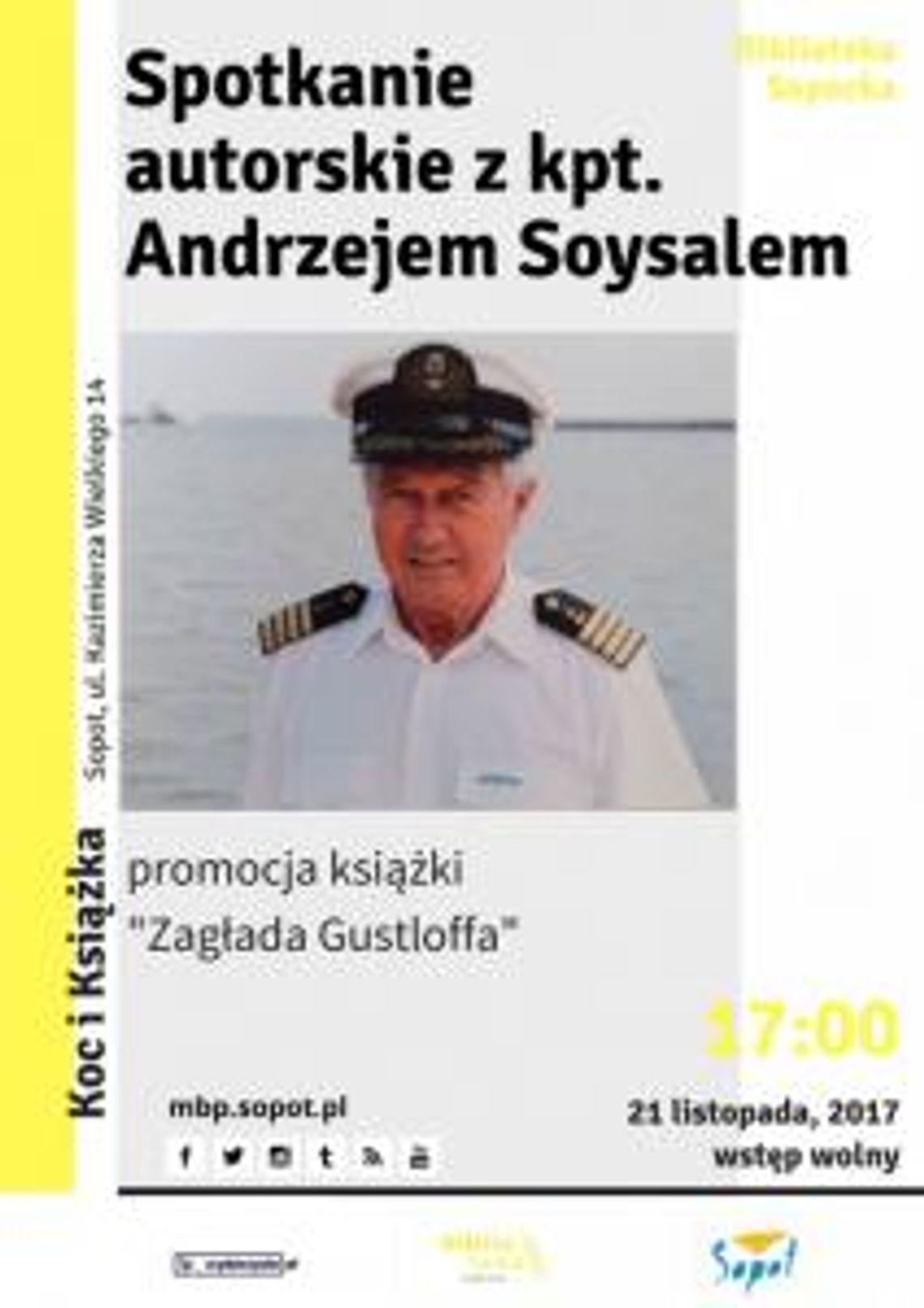 Spotkanie autorskie z kpt. Andrzejem Soysalem oraz promocja książki pt. „Zagłada Gustloffa”.