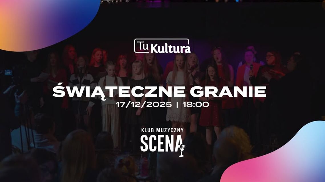 Świąteczne Granie w SCENIE Świąteczne Granie w SCENIE