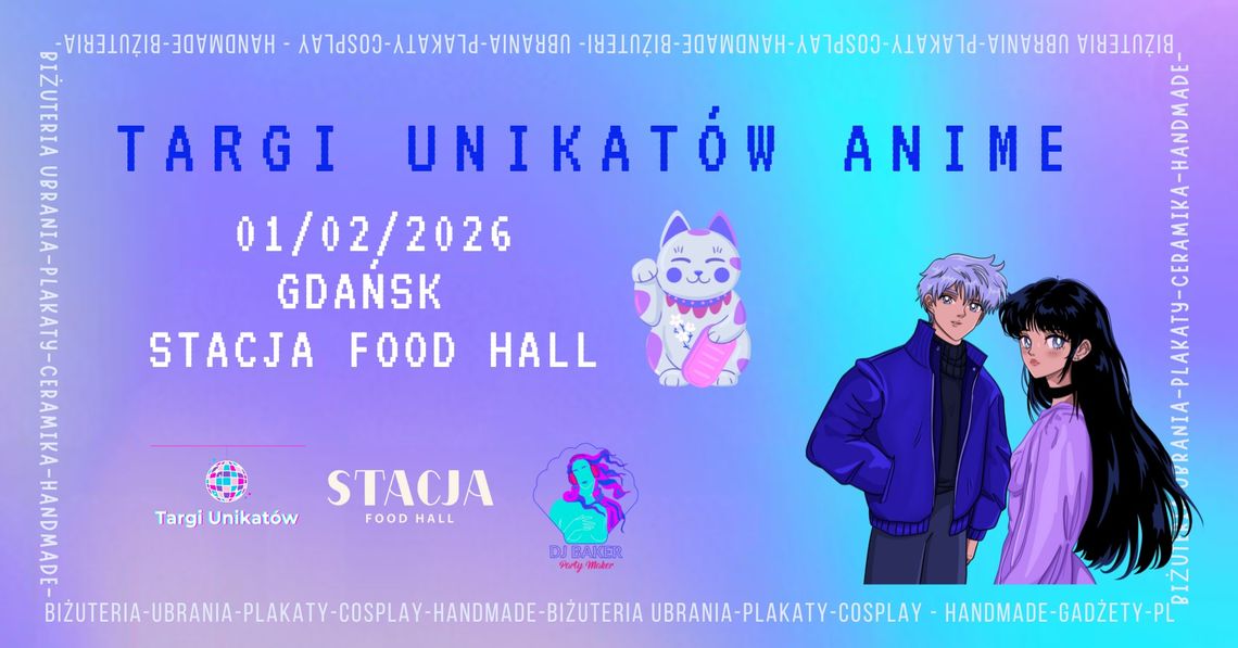 Targi Unikatów Anime w Gdańsku. Wydarzenie już 1 lutego w Stacji Food Hall