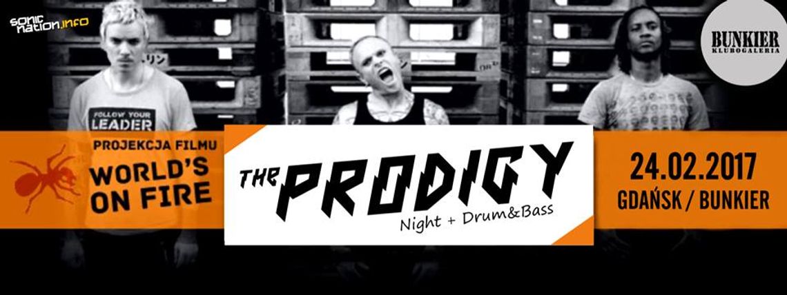 THE PRODIGY night + DNB