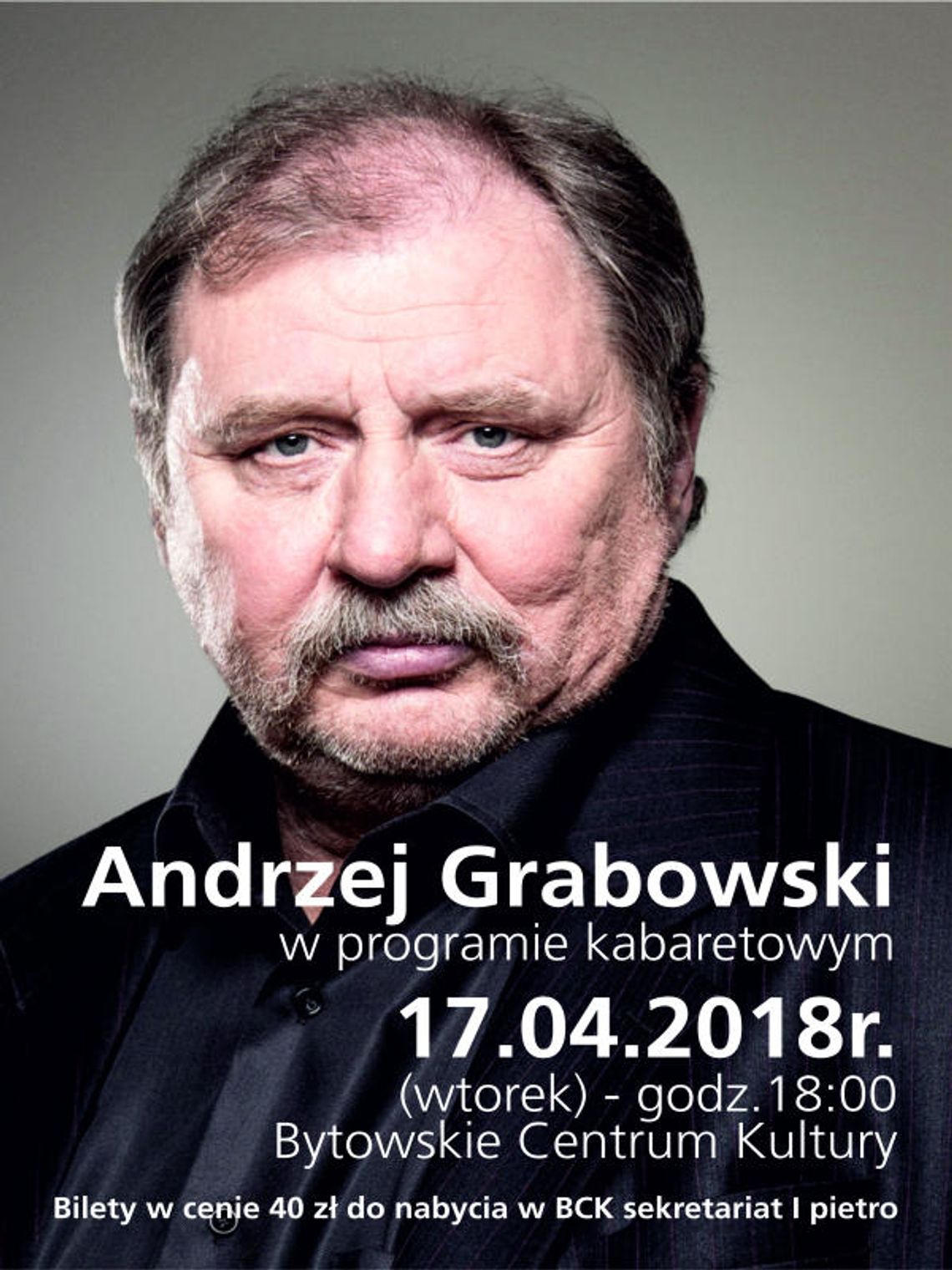 Występ kabaretowy Andrzeja Grabowskiego.