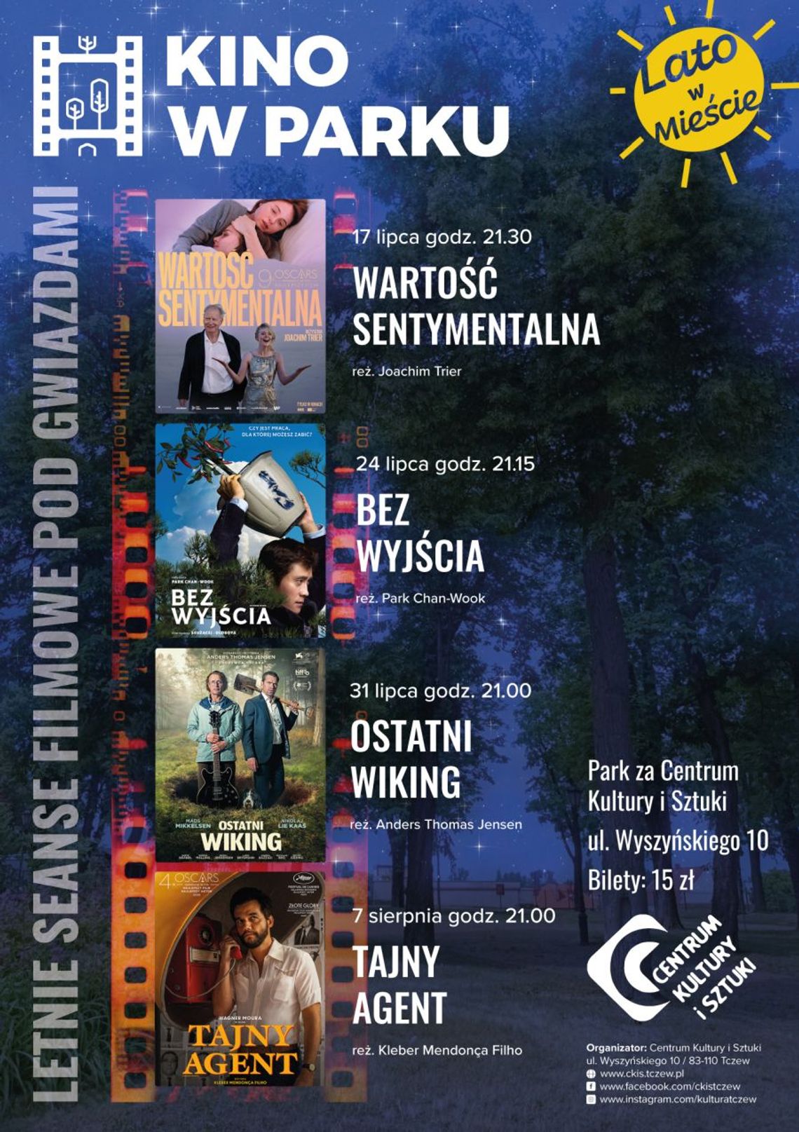 Zapraszamy na letnie seanse Kina w Parku! Na ekranie CkiS m.in. OSTATNI WIKING I BEZ WYJŚCIA Zapraszamy na letnie seanse Kina w Parku! Na ekranie CkiS m.in. OSTATNI WIKING I BEZ WYJŚCIA